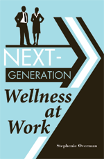 Next Generation Wellness at Work