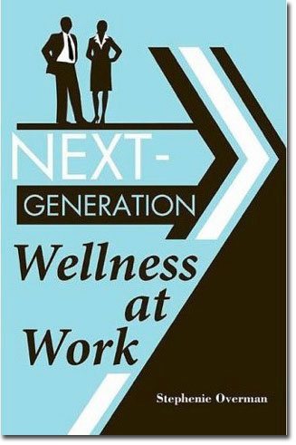 Next Generation Wellness at Work